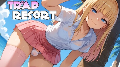 更新[SLG/动态/扶她] 陷阱度假村 Trap Resort v0.8.2 官中步兵[PC+安卓/3.58G]