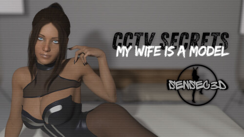 更新【欧美SLG/寝取/动态】CCTV 秘闻:我妻子是模特 CCTV SECRETS My Wife Is A Model v0.4 AI汉化【PC+安卓6.6G】