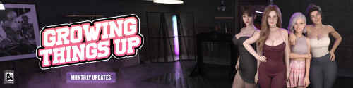 更新[SLG/动态/巨乳] Growing Things Up – Season 1 v1.06b官中步兵 [PC+安卓/4.01G]